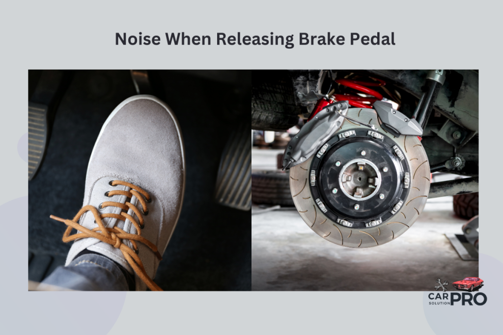 Noise When Release Brake Pedal