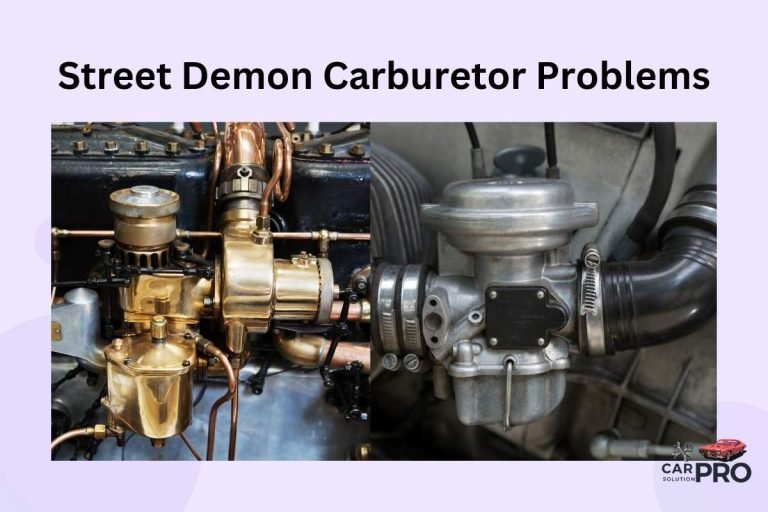 Street Demon Carburetor Problems