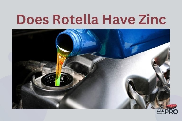 Does Rotella Have Zinc