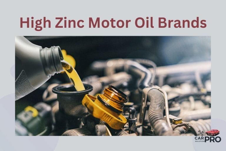 High Zinc Motor Oil Brands