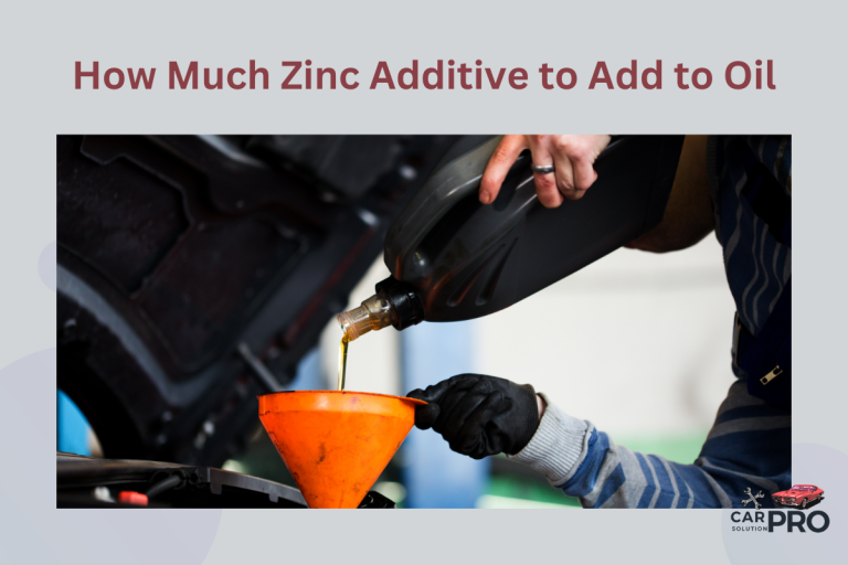 How Much Zinc Additive to Add to Oil