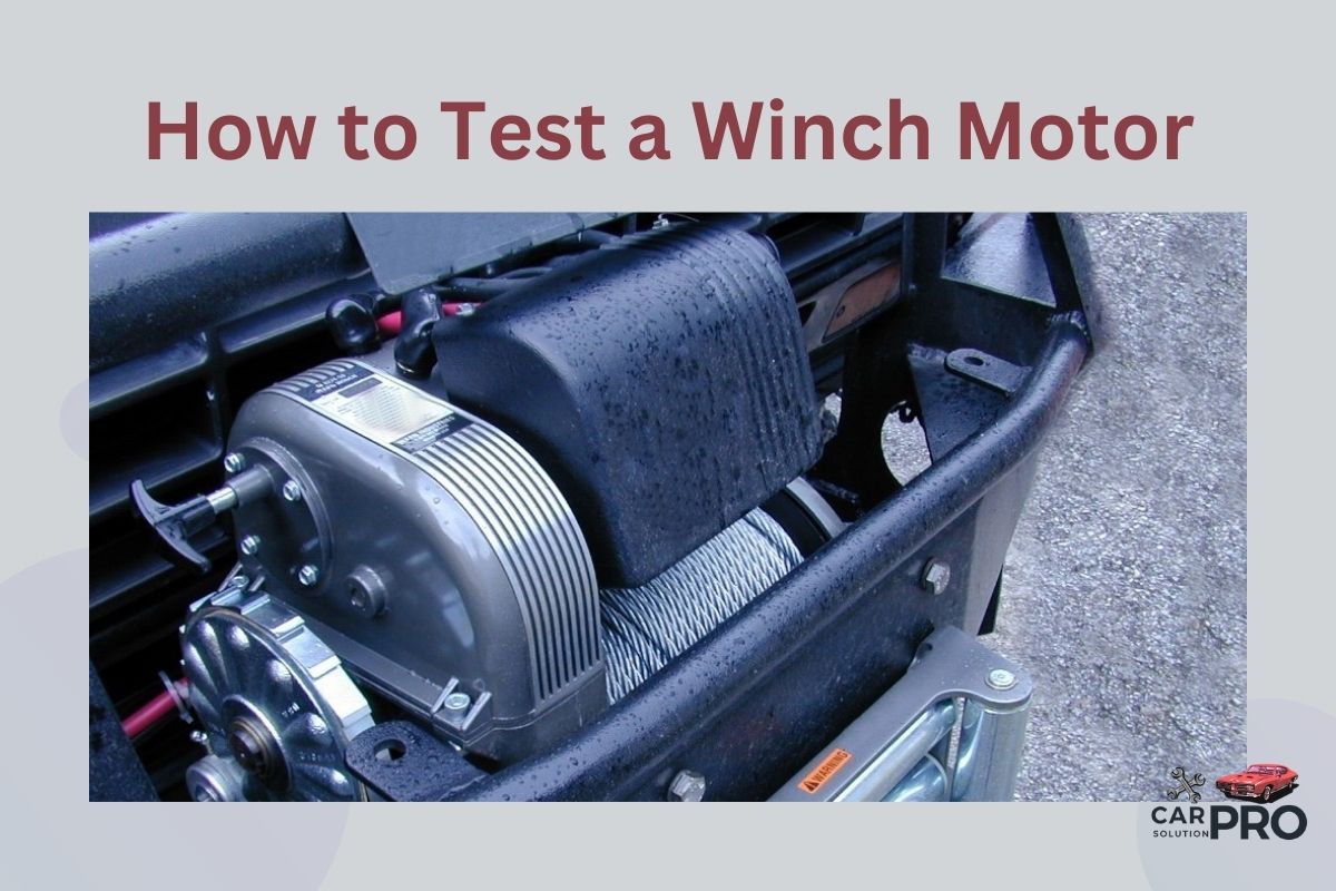 How to Test a Winch Motor