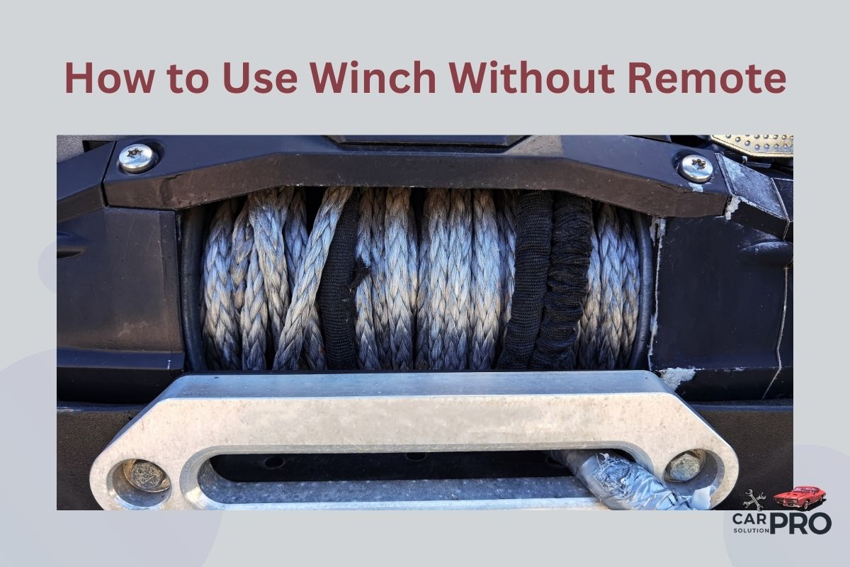 How to Use Winch Without Remote