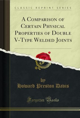 A Comparison of Certain Physical Properties of Double...